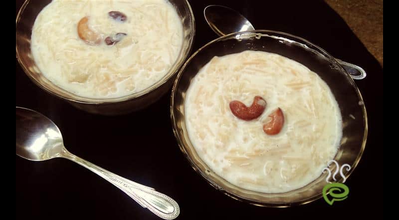 Sabudana And Semiya Payasam